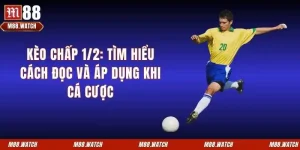 Kèo chấp 1/2