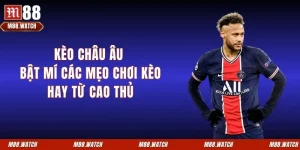 Kèo Châu Âu